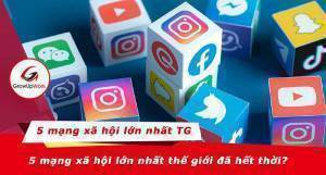 5 mạng xã hội lớn nhất thế giới đang chật vật như thế nào? MXH đã hết thời?